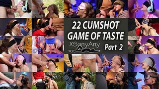 PART #2 GAME OF TASTE CUMPILATION . 22 pcs. CUM IN MOUNT —  SWALLOW and FACIAL COMPILATION of CUMSHOTS